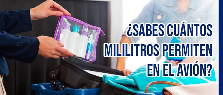 ¿Sabes Cuántos Mililitros Permiten en El Avión? Descúbrelo Aquí