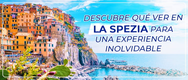 Descubre qué ver en La Spezia para una experiencia inolvidable